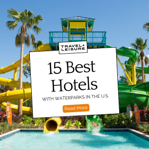 15 Best Hotels with Waterparks in the U.S branding